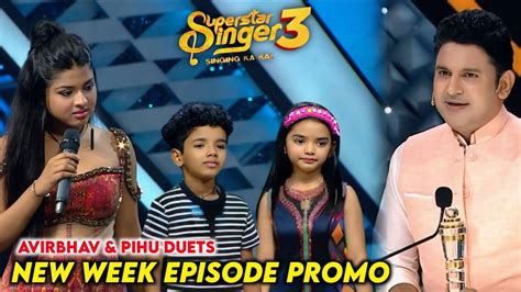 Superstar Singer Season Latest Episode Avirbhav Pihu New Promo