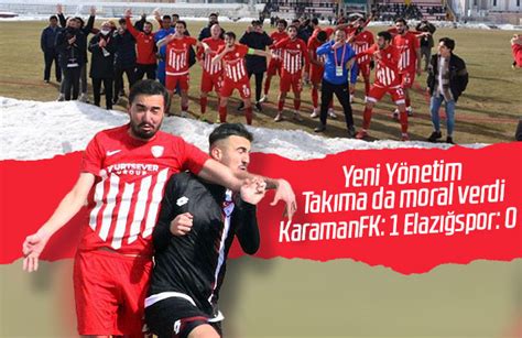 Karaman Fk Elaz Spor Karaman N Sesi