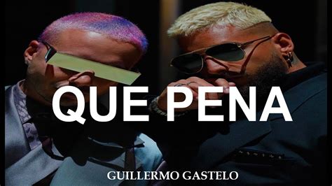 Maluma J Balvin Qué Pena Letra Oficial Youtube