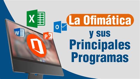 Clase gratis sobre La Ofimática y sus principales programas EN