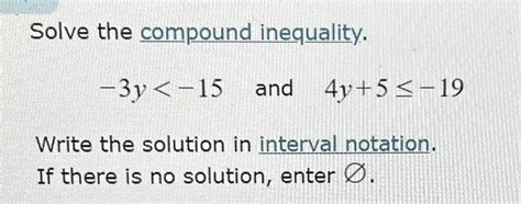 Solved Solve The Compound Inequality −3y