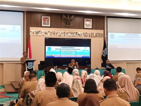 Dinkop Ukm Tangsel Raker Bersama Kecamatan Dan Kelurahan Bahas