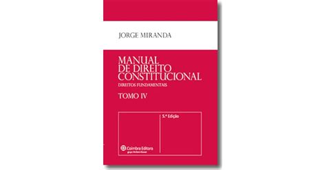 Manual De Direito Constitucional Tomo Iv By Jorge Miranda