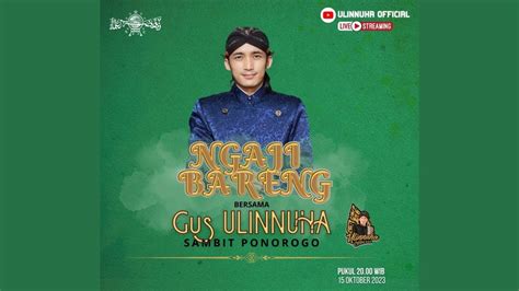 Live Ngaji Bareng Gus Ulinnuha Di Ngadisanan Sambit Ponorogo Youtube