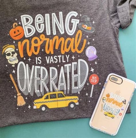 Being Normal Is Vastly Overrated T Shirt HalloweenTown Etsy Girly