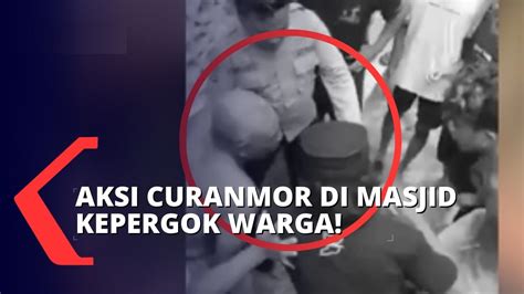 Aksi Curanmor Di Masjid Kepergok Warga YouTube