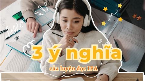 3 ý nghĩa của bài luyện đọc IPA Moon ESL