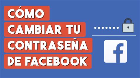 Como Cambiar Tu Contrase A De Facebook En Computadora Youtube