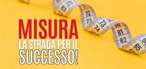 Misura La Strada Per Il Successo I Sarti Del Web