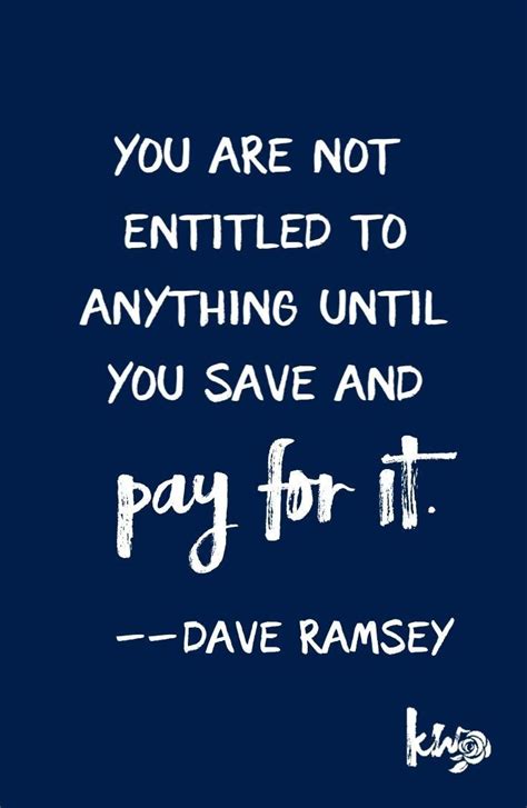 17 Dave Ramsey Quotes That Will Help You Stay Motivated Pay Off Debt