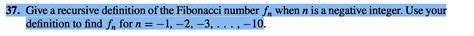 Solved Give A Recursive Definition Of The Fibonacci Number Chegg