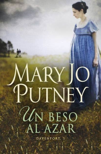 Atrapada En Unas Hojas De Papel Un Beso Al Azar Mary Jo Putney