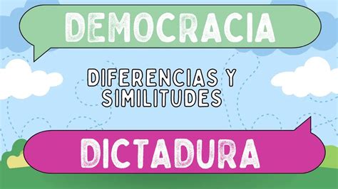 Diferencias Entre Democracia Y Dictadura