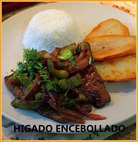 Higado Encebollado Amiestiloperu Recetas Con Res Comida Peruana