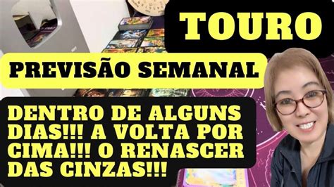 ♉️ Touro Dentro De Alguns Dias A Volta Por Cima O Renascer Das