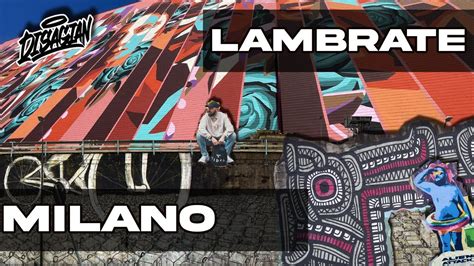 Street Art E Graffiti A Milano Lambrate E Via Plezzo Disagian