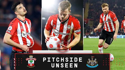 PITCHSIDE UNSEEN Southampton 1 2 Newcastle United Premier League