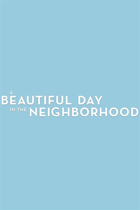 A Beautiful Day in the Neighborhood (2019) - Posters — The Movie ...