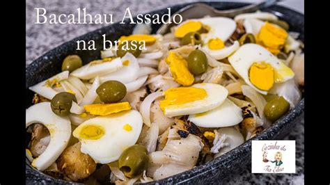 Bacalhau Assado Na Brasa Youtube