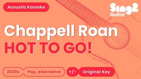 Chappell Roan HOT TO GO Acoustic Karaoke YouTube