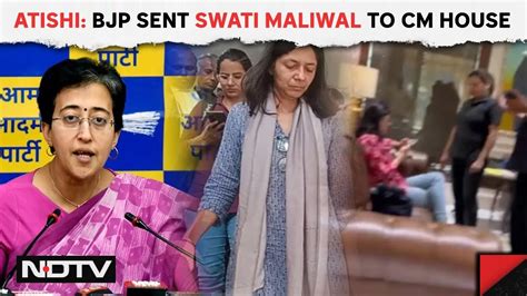 Atishi Marlena Aap Claims Bjp Conspiracy In Row Over Swati Maliwal