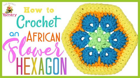 African Flower Hexagon Crochet Tutorial 🌺 African Flower Crochet Hexagon Youtube