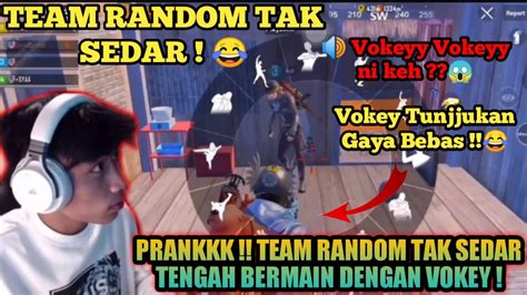 PRANKKK TEAM RANDOM TAK SEDAR TENGAH BERMAIN DENGAN VOKEY PUBG