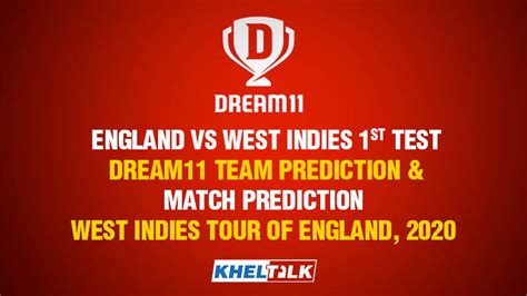 England Vs West Indies1st Test Dream11 Team Prediction And Match