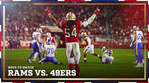 Ways To Watch And Listen In The UK Rams Vs 49ers Week 4