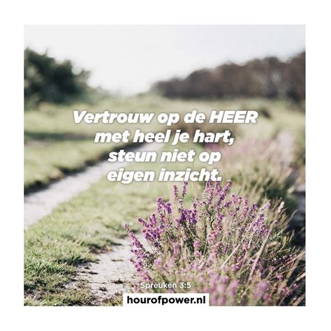 Vertrouw Op De Heer Met Heel Je Hart Hourofpower Nl Heer De