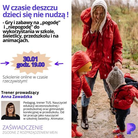 W czasie deszczu dzieci się nie nudzą Gry i zabawy na pogodę i