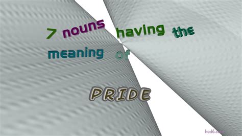 Pride 8 Nouns Synonym Of Pride Sentence Examples YouTube