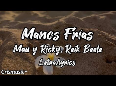 Manos Fr As Mau Y Ricky Reik Beele Letra Lyrics Youtube