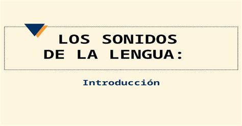 Los Sonidos De La Lengua Introducci N Conceptos Fundamentales Qu