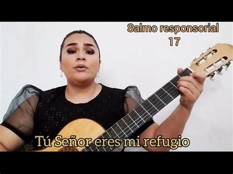 Salmo Responsorial T Se Or Eres Mi Refugio Youtube