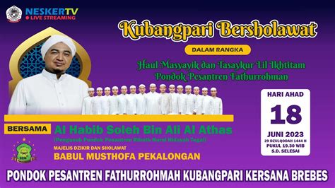 Live Streaming Kubangpari Bersholawat Bersama Babul Musthofa