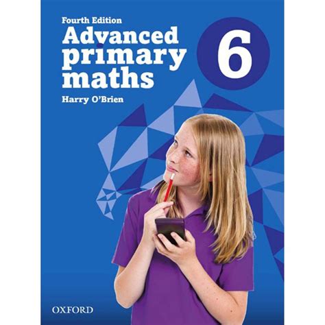 Advanced Primary Maths 6 Australian Curriculum Edition | Winc