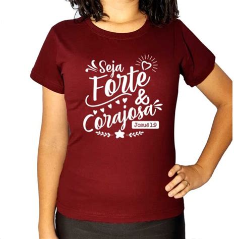 Baby Look Feminina Seja Forte E Corajosa ANJ Camisetas