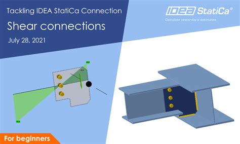 Tackling Idea Statica Connection Shear Connections Idea Statica