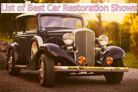 Best Car Restoration Shows To Watch Right Now - carrestorationshows.com