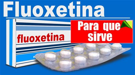 Fluoxetina Para Que Sirve Fibromialgia Youtube