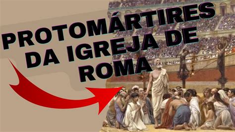 De Junho Ora O A Protom Rtires Da Igreja De Roma Youtube