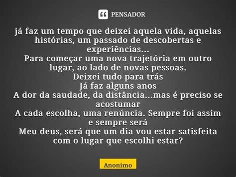 ⁠já Faz Um Tempo Que Deixei Aquela Anônimo Pensador