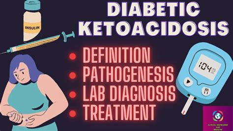 Diabetic Ketoacidosis Dka Definition Etiology Pathogenesis Laboratory Diagnosis And