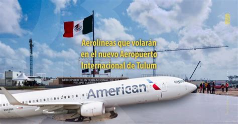 Aerolíneas que volarán en el nuevo Aeropuerto Internacional de Tulum