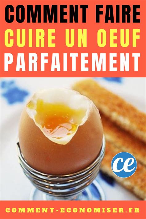 Comment Cuire un Oeuf Parfaitement à TOUS Les Coups Comment cuire