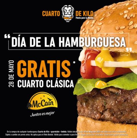 Cuarto de Kilo Día de la Hamburguesa 2023 Hamburguesa clásica GRATIS