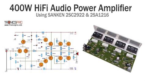 400w Hifi Audio Amplifier Circuit Using Sanken 2sc2922 2sa1216 Audio Amplifier Amplifier