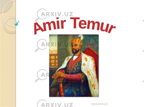 Amir Temur Hayoti Tarix Slaydlar