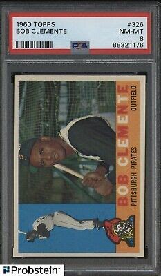 1960 Topps 326 Bob Roberto Clemente Pittsburgh Pirates HOF PSA 8 NM MT